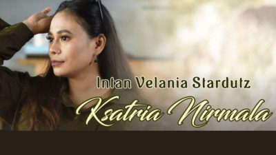 Intan Velania Stardutz Rilis Lagu “Ksatria Nirmala”, Tentang Pengorbanan Istri Prajurit
