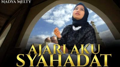 Nadya Melty, Gadis Asal Padang Panjang Ini Rilis Lagu “Ajari Aku Syahadat”