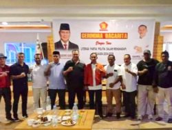 Anton Piga Hadiri “Gerindra Bacarita”